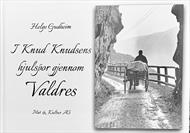 3157 I Knud Knudsens hjulspor gjennom Valdres