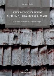 3158 Tekking og Kledning med emne frå skog og mark